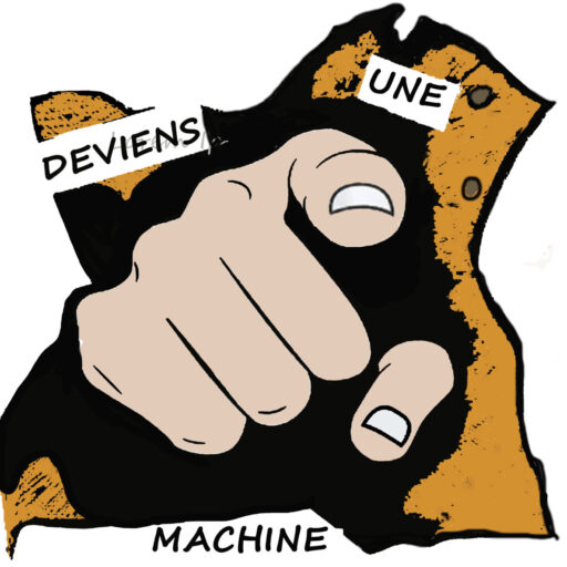 deviens une machine