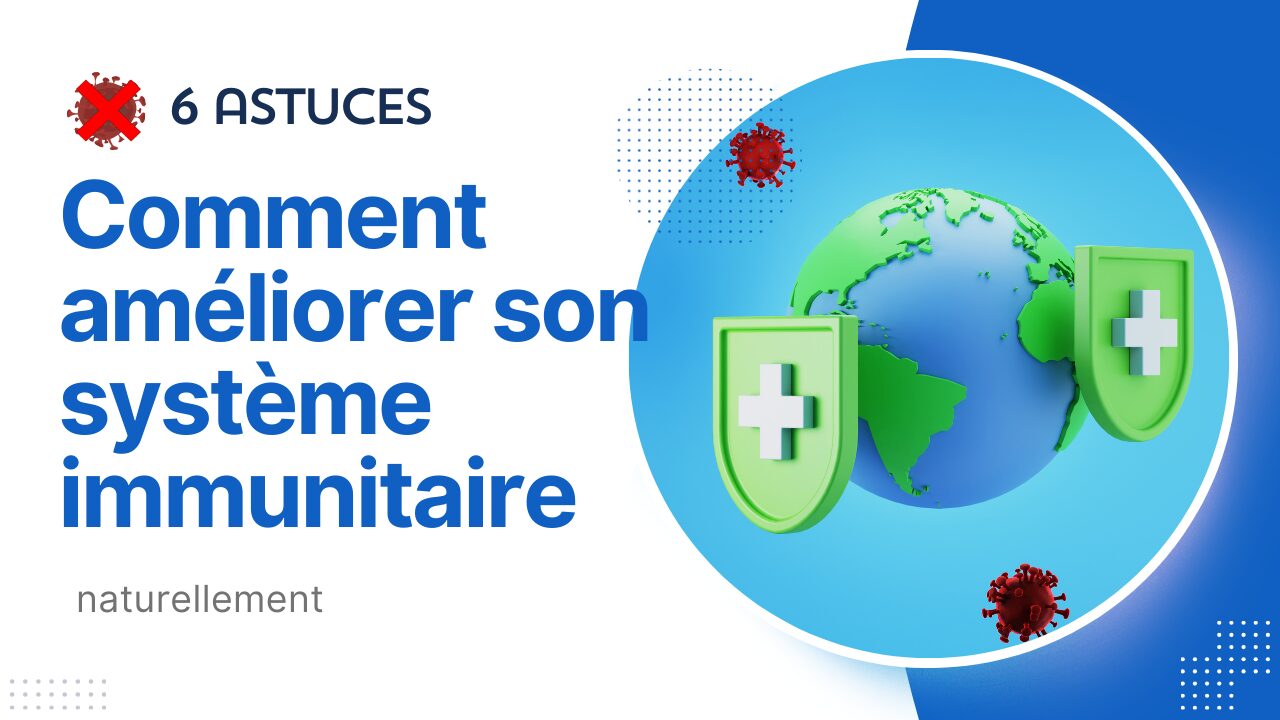 Votre système immunitaire, un équilibre subtil à préserver