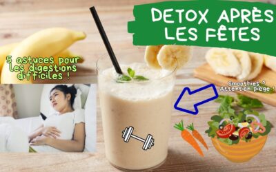 Digestion difficile ? Détox après les fêtes ? 5 astuces pour retrouver le confort digestif !
